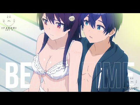 Osamake「AMV」 Beach Time ᴴᴰ