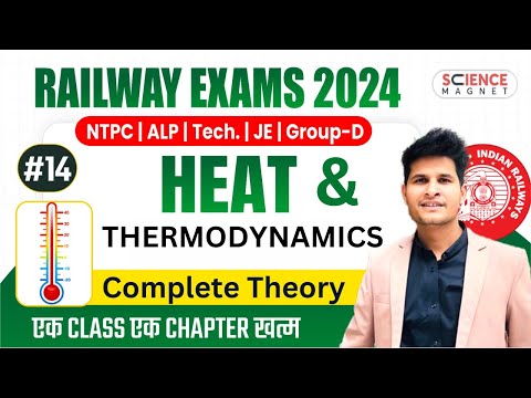 Class #14 | Heat & thermodynamics Complete Theory | Railway Science Free Batch 🔥 Daily 10 AM🔴