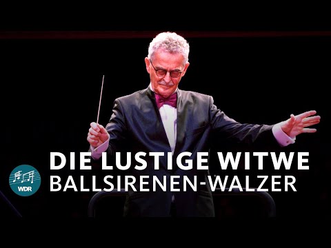 Lehár - Ball Siren Waltz (The Merry Widow) | WDR Funkhausorchester