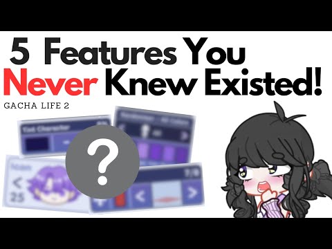 5 Gacha Life 2 Features You Never Knew Existed!