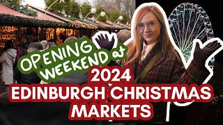 Edinburgh Christmas Markets 2024: First look, Stall Overview, Day vs. Night visit on opening weekend