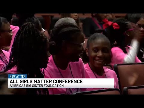 America‘s Big Sister Foundation holds girls’ empowerment conference in Montgomery