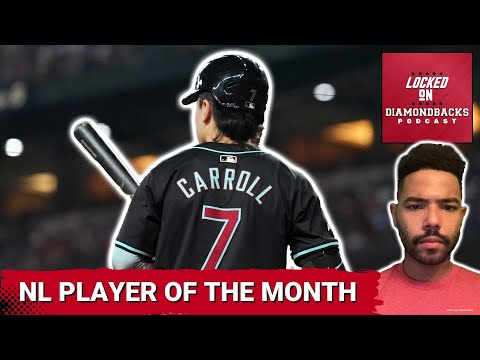 Ryne Nelson/Randal Grichuk Power the Dbacks vs Giants. How Corbin Carroll Became NL Player of Month