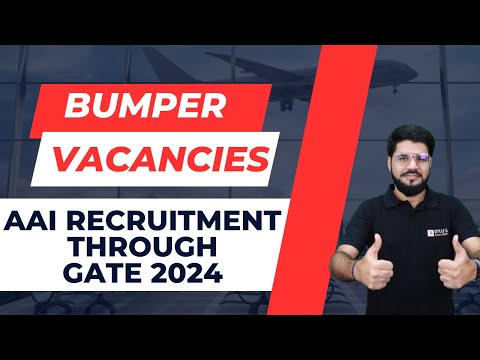 AAI RECRUITMENT THROUGH GATE 2024 | BUMPER VACANCIES | PSU VACANCIES #byjusgate #gate2024 #iisc #aai