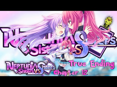 Neptunia Sisters vs Sisters Walkthrough chapter 12 True Ending