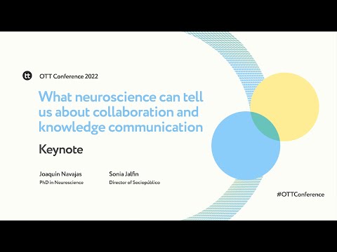 What neuroscience can tell us about collaboration and knowledge communication | OTT Conference 2022