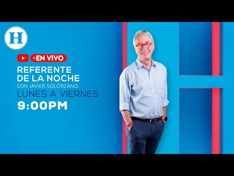 Referente de la Noche con Javier Solórzano | SHCP y el Paquete Económico 2025