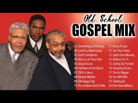 OLD SCHOOL GOSPEL PLAYLIST - Best Old Fashioned Black Gospel Music Of All Time - Old Gospel Mix