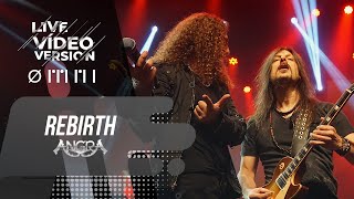 ANGRA - REBIRTH - LIVE VÍDEO VERSION - OMNI