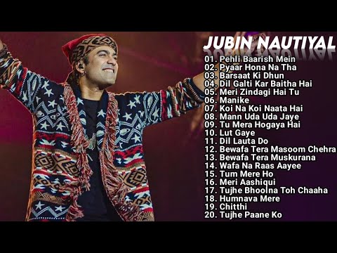 Jubin Nautiyal New Songs 2023 Jukebox | Jubin Nautiyal All Songs | New Hindi Bollywood Nonstop Songs