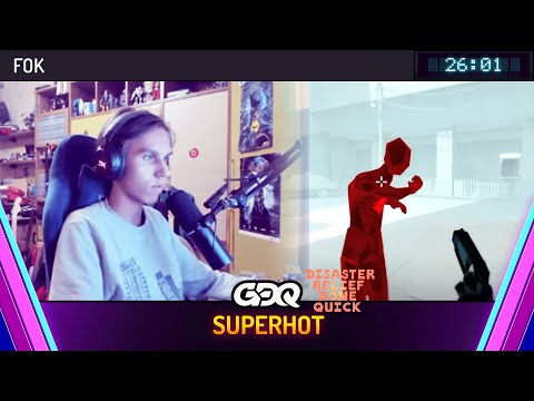 SUPERHOT by FOK in 26:01 - Disaster Relief Done Quick 2024