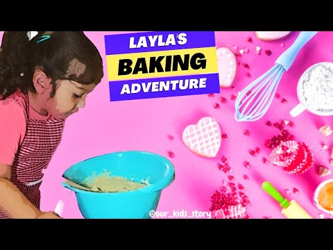 Layla's Baking Adventure | Short kids story