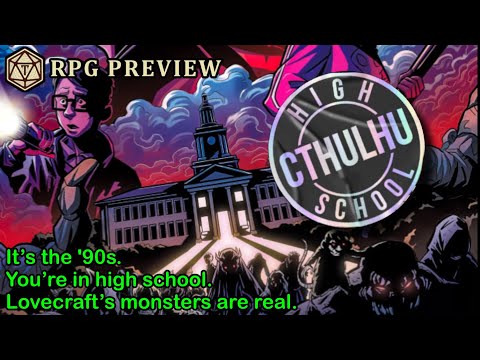 Does High School Cthulhu live up to its name? - RPG Preview