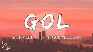 Sfera Ebbasta - Gol (Testo/Lyrics)