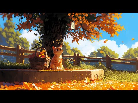 Fall is here 🍂🐾lofi cat music ~ fall lofi 2024 🍁📻 Uplifting to Calm Music Playlist