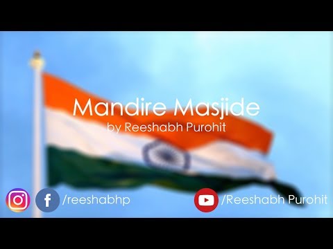 Mandire Masjide | Reeshabh Purohit | Every Proud Indian Should Watch | Independence Day |