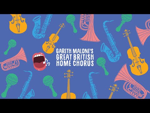 Great British Home Chorus | Session 28 (Week 6)