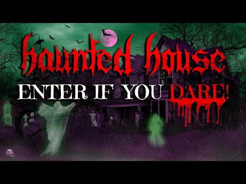 DARE to Enter... Ultimate Haunted House | Halloween Sounds & Visual Ambience