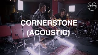 Cornerstone - Acoustic Version - Hillsong Worship