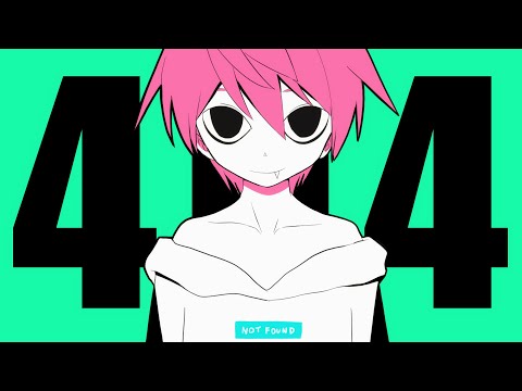 PinocchioP - 404 feat. Hatsune Miku