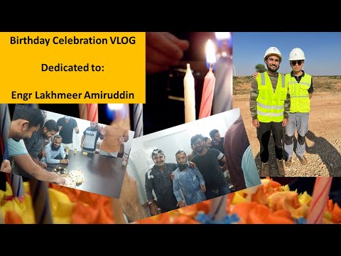 Birthday Vlog | Engineer Lakhmeer Amiruddin | Birthday Celebration