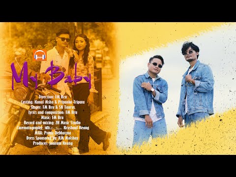 My Baby | Official Kaubru MV | FM Bru Ft SN Taurus | Kunal Msha & Priyanka Tripura | New Music Video