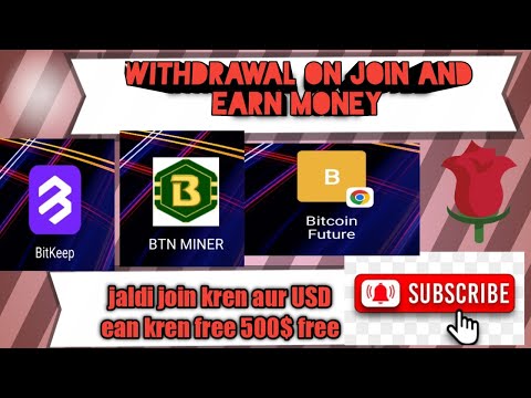 money online 2023 without investment withdraw on bitkeep wallet& Bitcoinf airdrop and btn mining