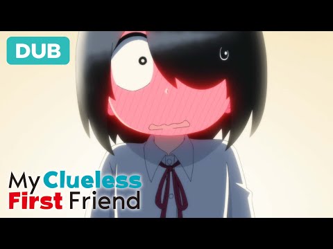 Takada's Confession | DUB | My Clueless First Friend