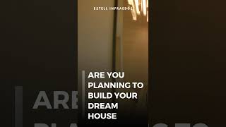 Best Residential Construction company in Hyderabad || 2024 || Estell InfraEdge