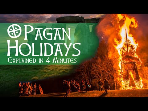 The Pagan Holidays Explained in Under 4 Minutes