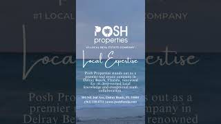 Posh Properties: South Florida's Real Estate Experts #palmbeachcounty #BrowardCounty #MiamiDade