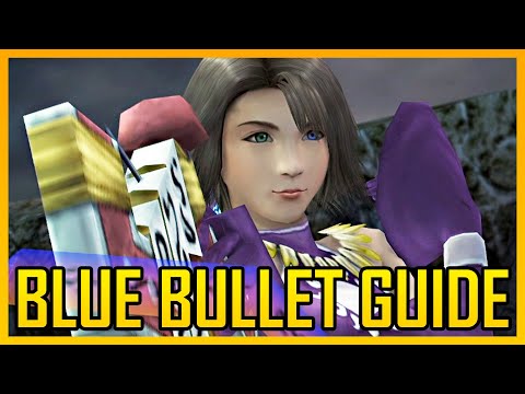 How to Get Every Blue Bullet Ability for Gun Mage | Final Fantasy X-2 HD Remaster Tips and Tricks