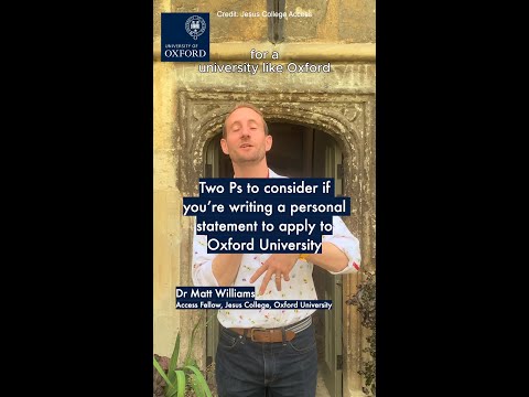 Two Ps to think about when writing an Oxford University personal statement