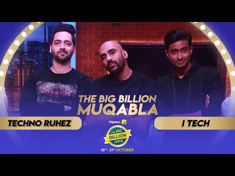 Flipkart Big Billion Muqabala | Episode 3: Techno Ruhez vs I Tech | Sahil Khattar