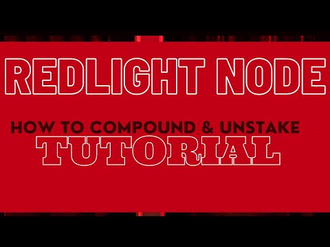 REDLIGHT DISTRICT NODE TUTORIAL: HOW TO COMPOUND & UNSTAKE