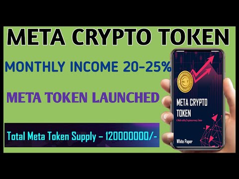 Meta crypto token detailed information| Earn 20-25% Monthly| Meta Token plan launched with token