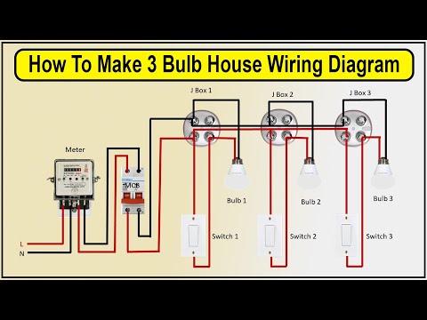 How To Make 3 Bulb House Wiring Diagram | 3 bulb wiring