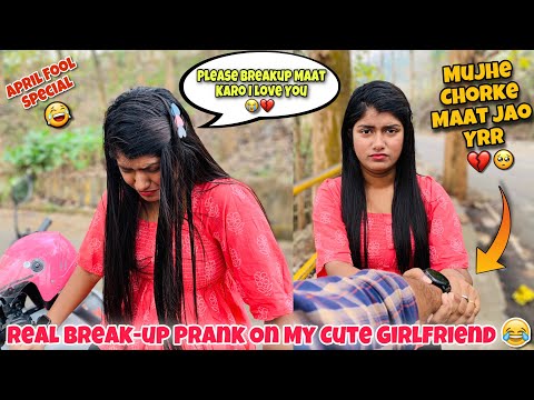 Breakup Prank On My Cute Girlfriend😍|She Got Emotional💔😭|Prank Gone Wrong Or Successfull?😰