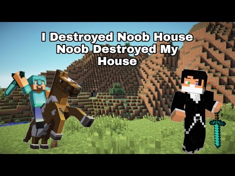 I Destroyed Noob House Noob Destroyed My House? #shorts#minecraftshorts#noobfunnyvideo#youtubeshorts