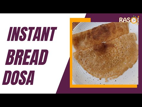 If you have leftover bread at home, you can try this Instant Bread Dosa recipe - Bread Dosa