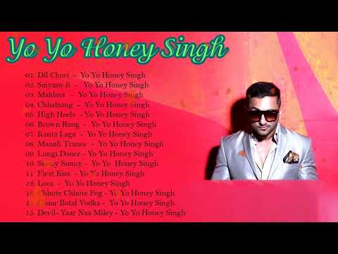 Best of Yo Yo Honey Singh  Top 15 Songs  Jukebox 2023