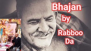 Bhajan by Rabboo Da