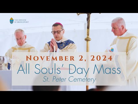 All Souls Day Mass @ St. Peter Cemetery w/ Bishop Caggiano