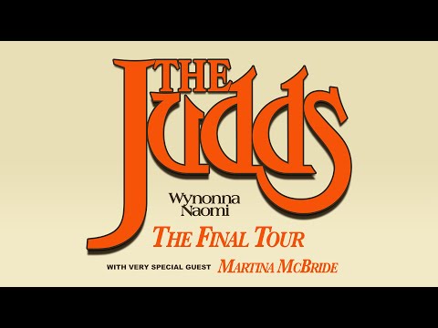 The Judds: The Final Tour  (Tickets On Sale Now)