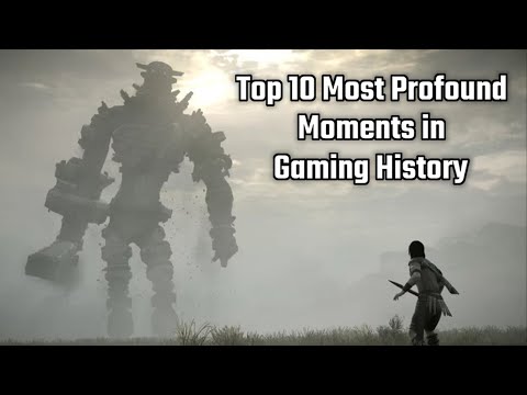 Top 10 Most Profound Moments in Gaming History