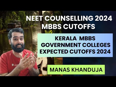 NEET 2024 MBBS CUTOFFS FOR GOVERNMENT MEDICAL COLLEGE IN KERALA | NEET COUNSELLING 2024 | #neet2024