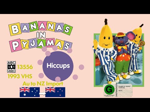 Bananas in Pyjamas: Hiccups (ABCV13556 - 1993 VHS | AU to NZ Import)