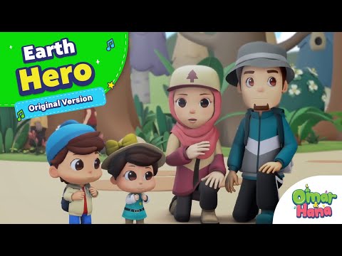 Earth Hero (Original Version) | Omar & Hana English