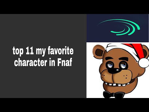 top 11 My favorite character in Fnaf request By:@glamrockchica9054 what next