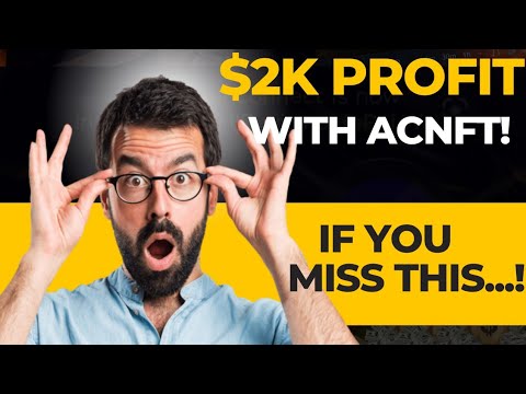 😱 Over $2k Made!🔥 How To Make $2000 from ACNFT (Make Money Online)